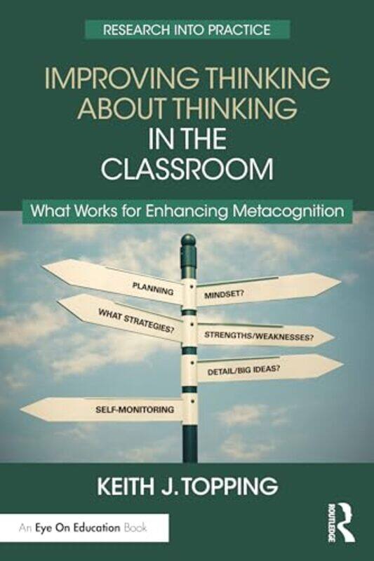 

Improving Thinking About Thinking in the Classroom by Keith J. (University of Dundee, UK) Topping -Paperback