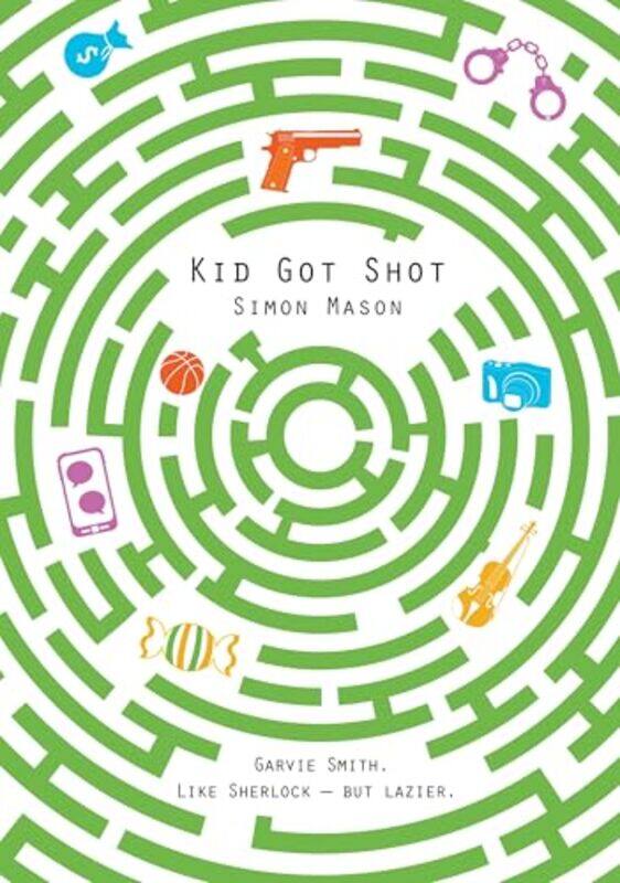 

Kid Got Shot, Paperback by Mason, Simon