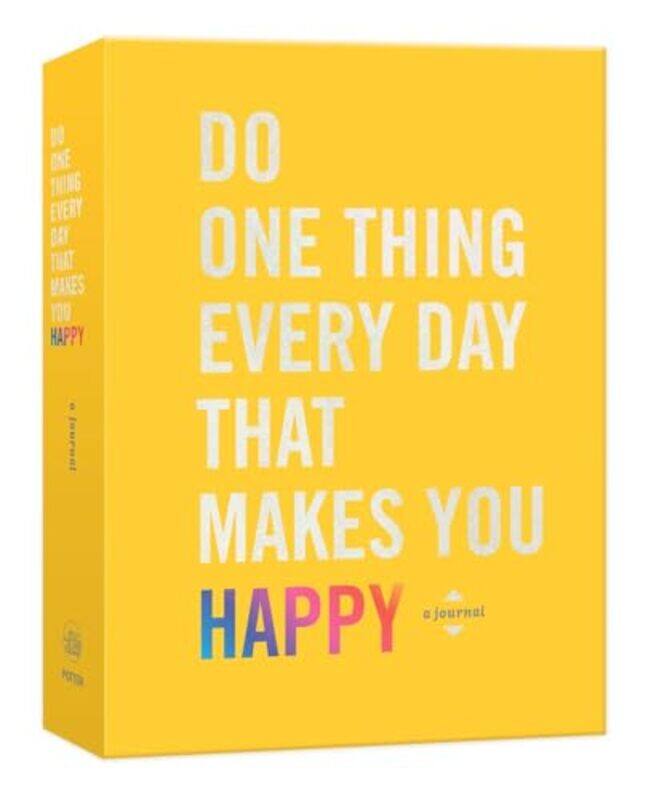 

Do One Thing Every Day That Makes You Ha By Rogge Robie - Hardcover