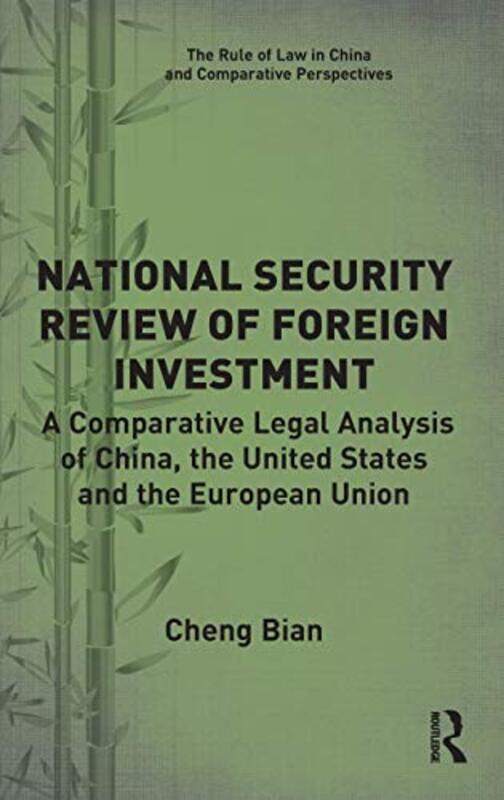 

National Security Review of Foreign Investment by Cheng Bian-Hardcover