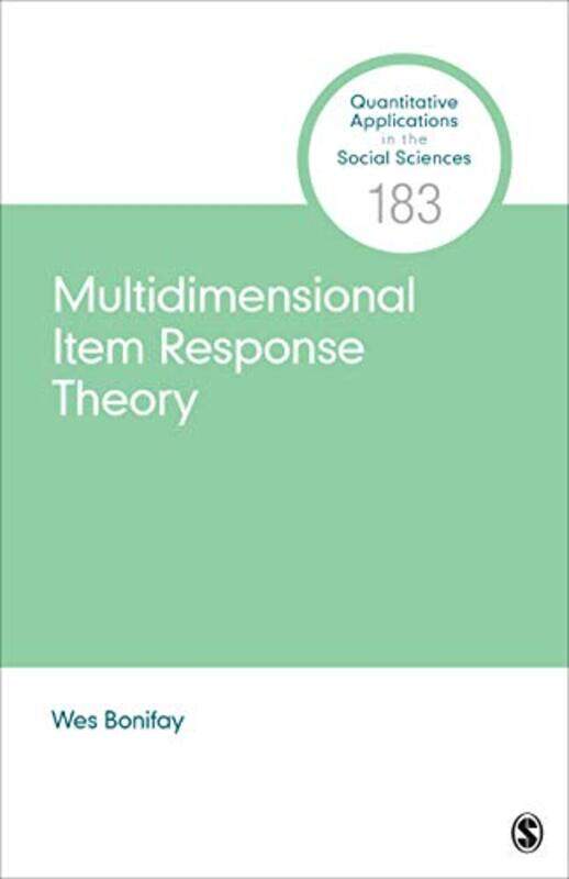 

Multidimensional Item Response Theory by Wes Bonifay-Paperback