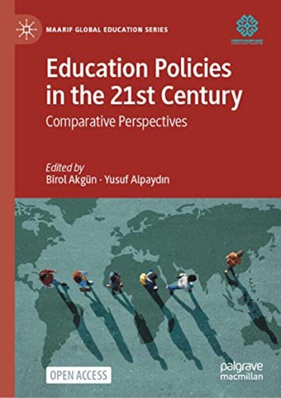 

Education Policies in the 21st Century by Friedrich HolderlinHoward Gaskill-Hardcover