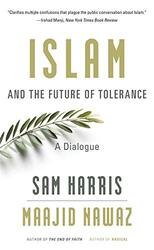 Islam And The Future Of Tolera By  Maajid Nawaz Sam Harris - Hardcover