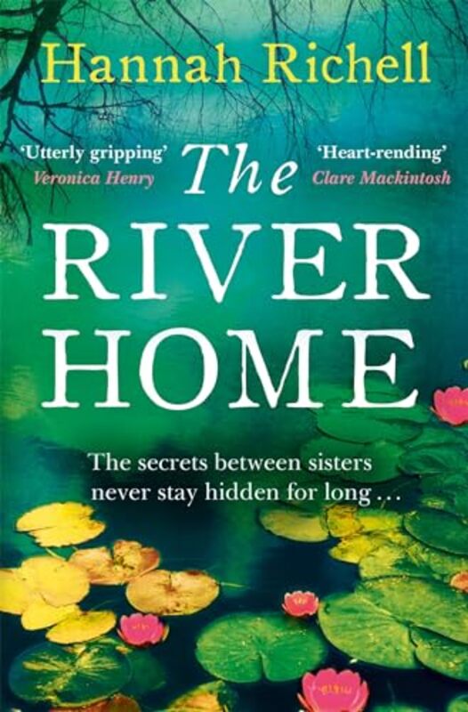 

The River Home by Hannah Richell-Paperback