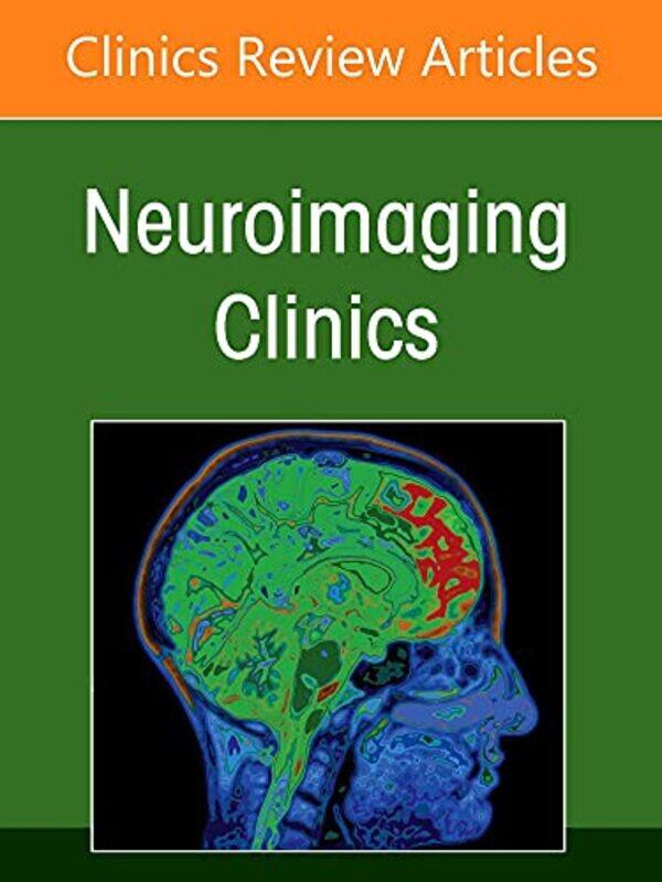 

Neuroimaging Anatomy Part 2 Head Neck and Spine An Issue of Neuroimaging Clinics of North America by Maggy Whitehouse-Hardcover