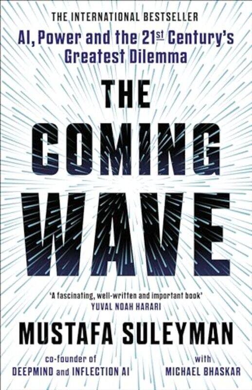 

The Coming Wave by Mustafa SuleymanMichael Bhaskar-Hardcover