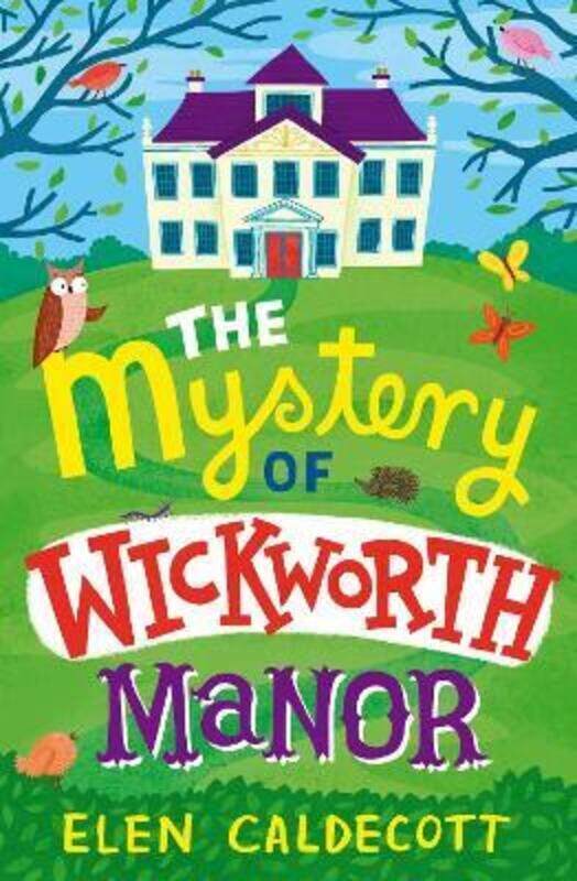 

The Mystery of Wickworth Manor.paperback,By :Caldecott, Elen