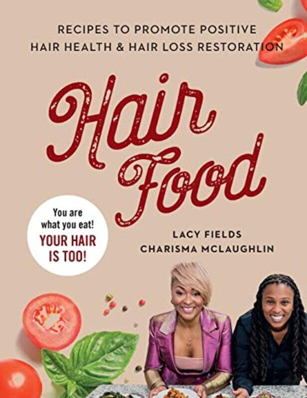 

Hair Food by Lacy FieldsCharisma McLaughlin-Hardcover