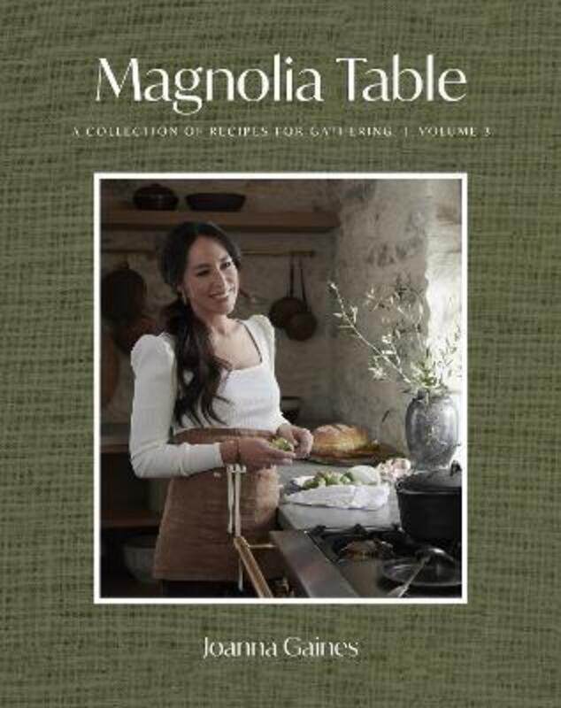 

Magnolia Table, Volume 3,Hardcover, By:Joanna Gaines