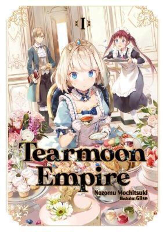 

Tearmoon Empire: Volume 1,Paperback,By :Nozomu Mochitsuki; Gilse; David Teng