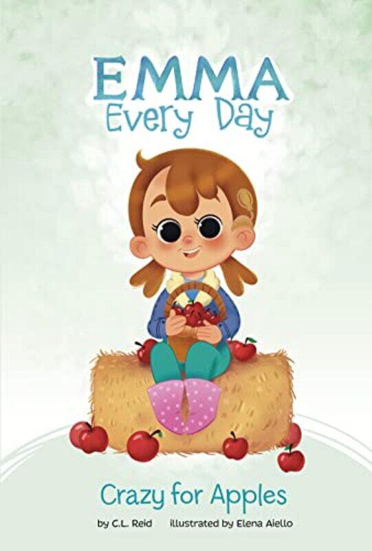 

Crazy for Apples by C L ReidElena Aiello-Paperback