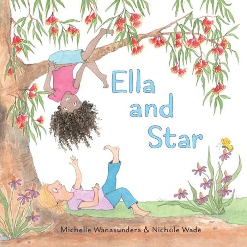 

Ella and Star by Michelle WanasunderaNichole Wade-Hardcover