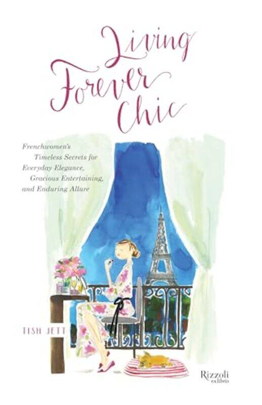 

Living Forever Chic by Babette Rothschild-Hardcover