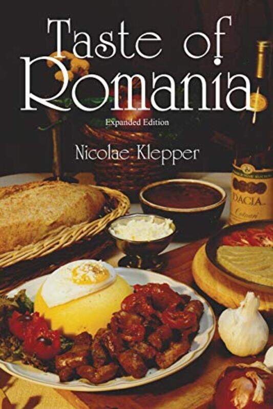 

Taste of Romania Expanded Edition by Joseph Holden-Paperback