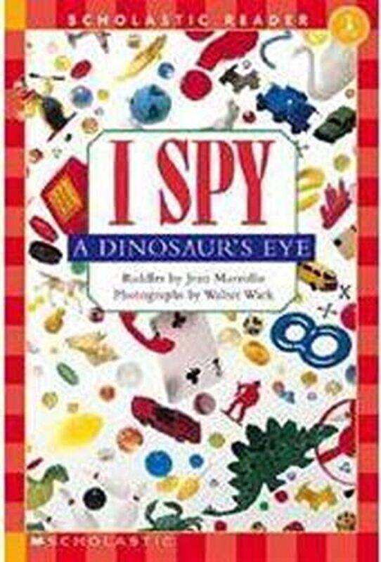 

I Spy A DinosaurS Eye (Scholastic Reader, Level 1),Paperback by Jean Marzollo