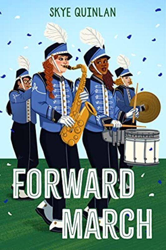 

Forward March by Skye Quinlan-Hardcover