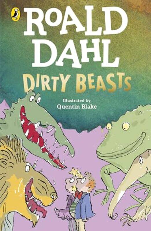 

Dirty Beasts by Roald DahlQuentin Blake-Paperback