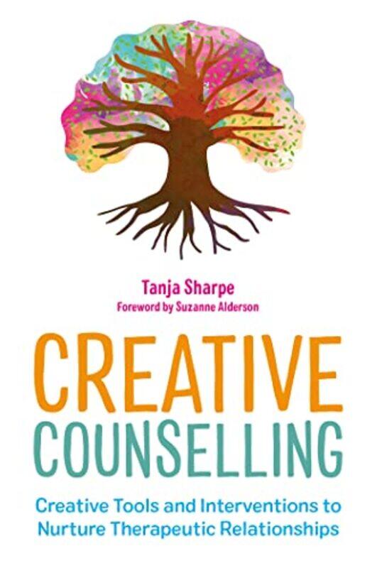 

Creative Counselling by Tanja Sharpe-Paperback