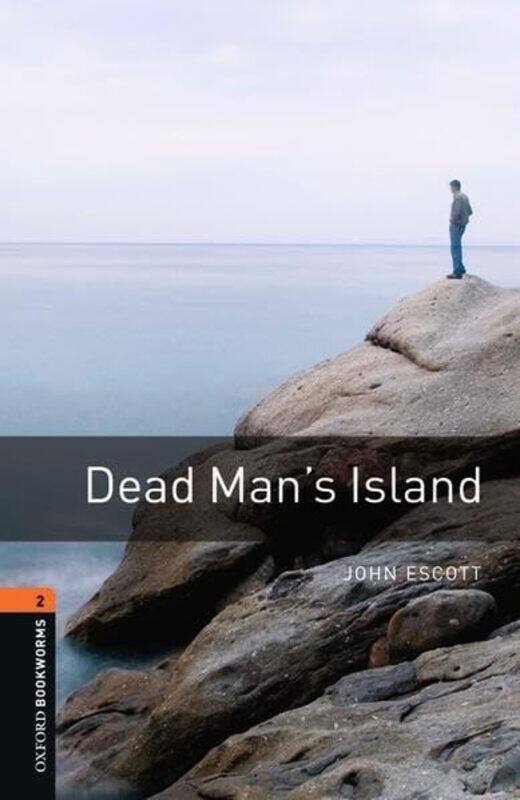 Oxford Bookworms Library Dead Mans Island by Escott, John -Paperback