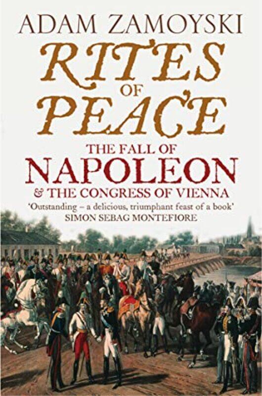 

Rites of Peace by Adam Zamoyski-Paperback