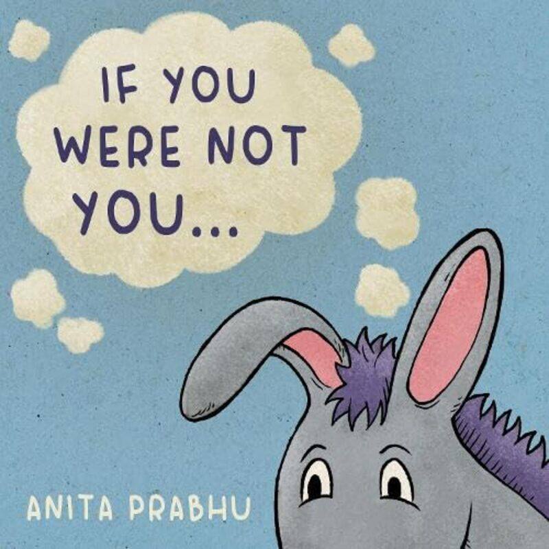 

If You Were Not You by Anita Prabhu-Paperback