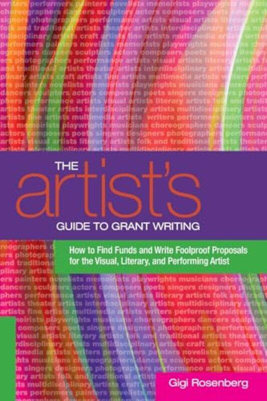 

Artists Gt Grant Writing By Rosenberg Gigi - Paperback