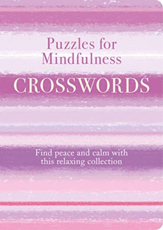 

Puzzles for Mindfulness Crosswords by Eric Saunders-Paperback