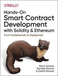 Hands-On Smart Contract Development with Solidity and Ethereum: From Fundamentals to Deployment.paperback,By :Solorio, Kevin - Kanna, Randall - Hoover, David H