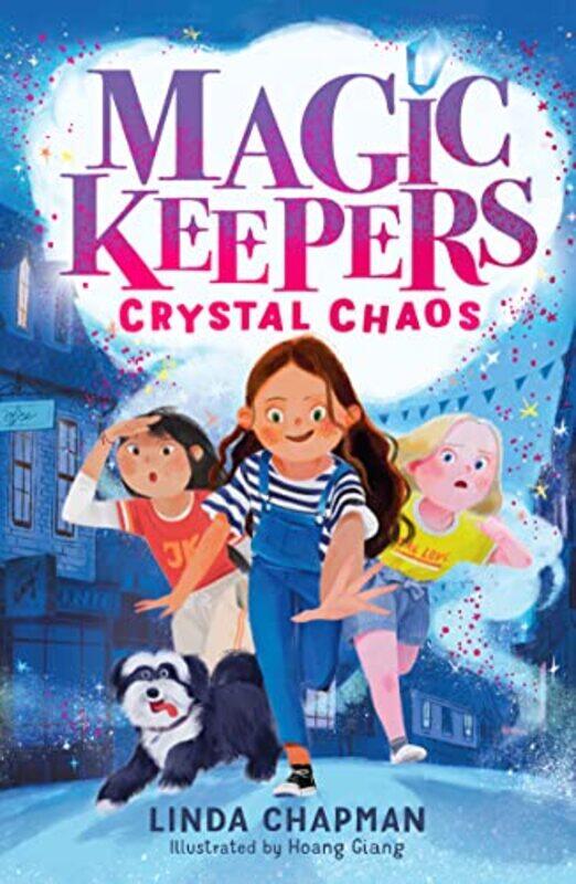 

Magic Keepers Crystal Chaos by Linda ChapmanHoang Giang-Paperback