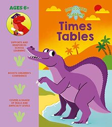 Dinosaur Academy Times Tables by Lisa ReganClaire Stamper-Paperback