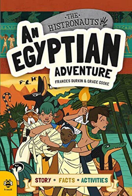 

An Egyptian Adventure by Frances DurkinGrace Cooke-Paperback