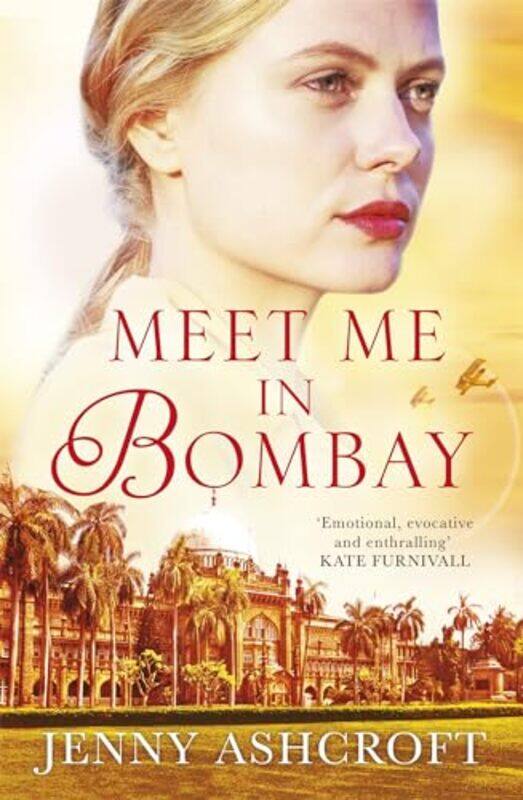 

Meet Me in Bombay by Jenny Ashcroft-Paperback