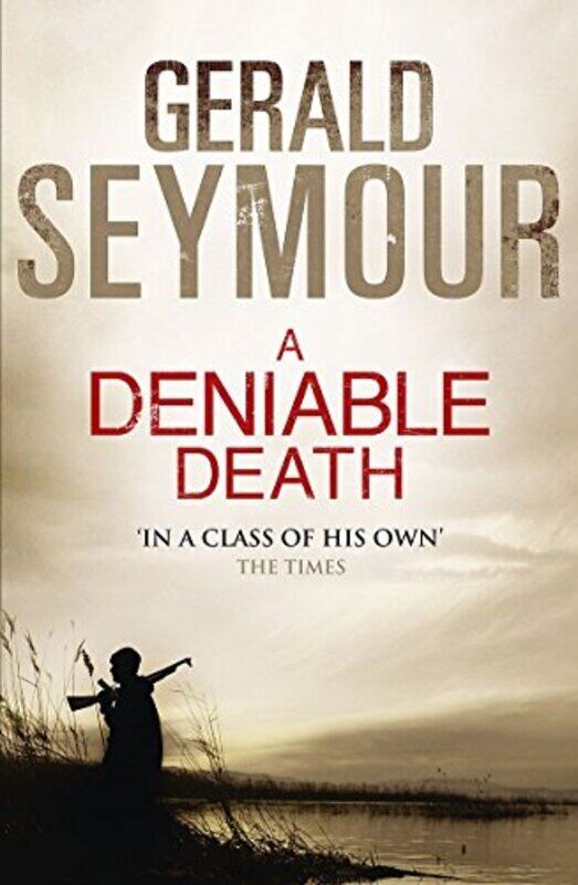 

A Deniable Death, Paperback Book, By: Gerald Seymour