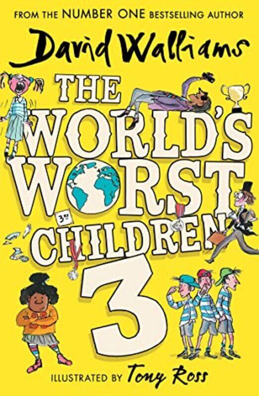 

The Worlds Worst Children 3 by Walliams, David - Ross, Tony Paperback