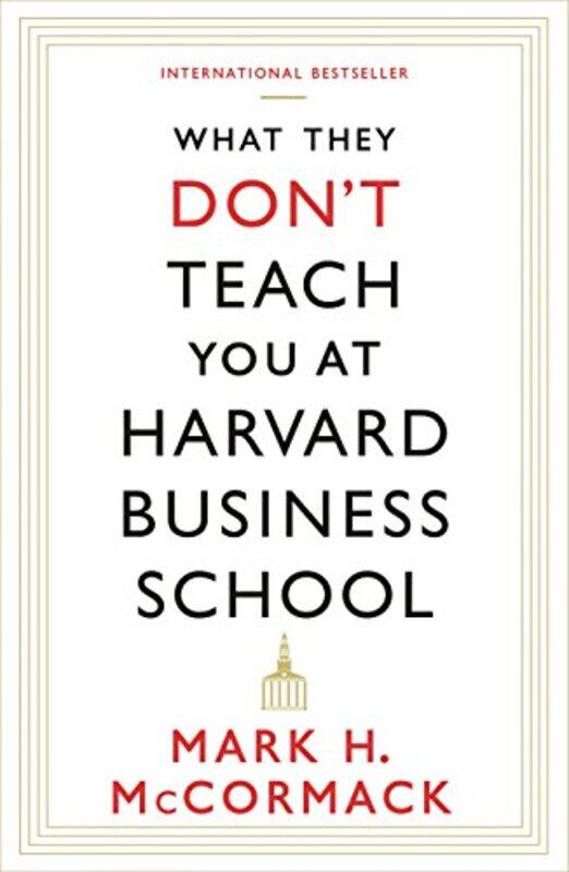 

What They Dont Teach You At Harvard Business School by Mark H McCormack-Paperback