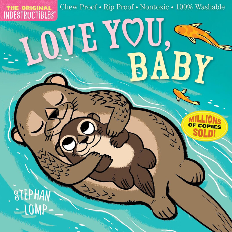 

Indestructibles: Love You, Baby, Paperback Book, By: Amy Pixton