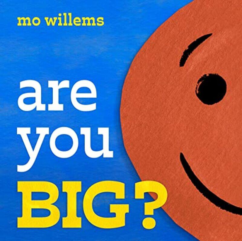 

Are You Big By Willems Mo - Hardcover