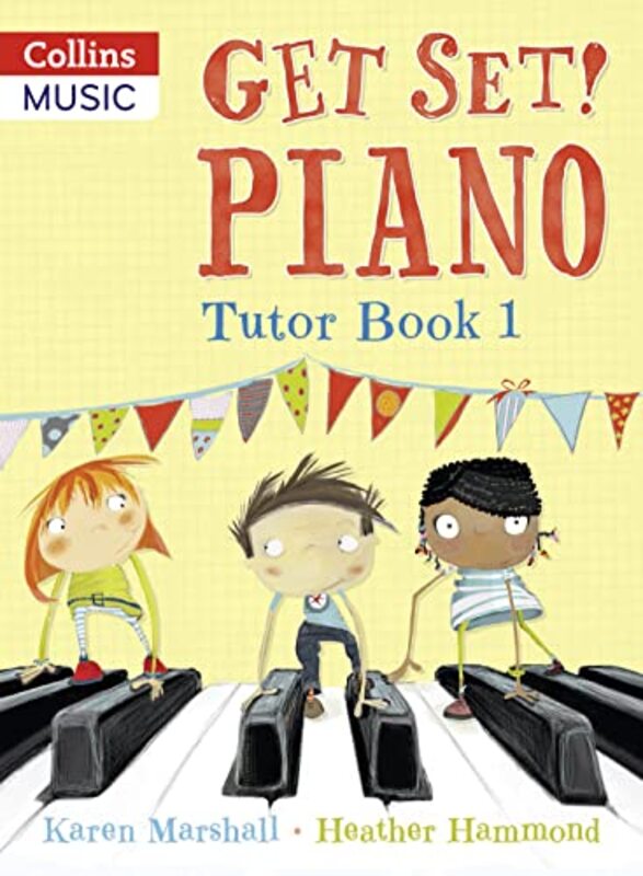 Get Set Piano Tutor Book 1 by Heather HammondKaren Marshall-Paperback