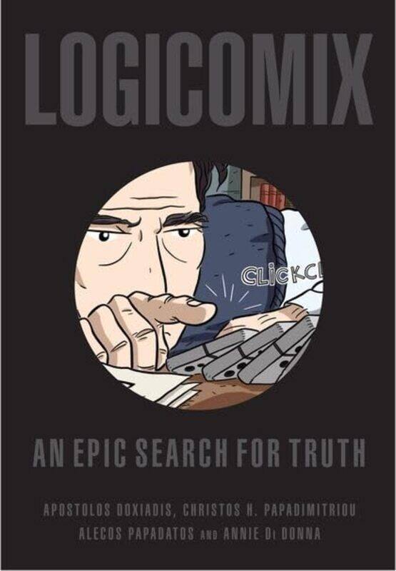 

Logicomix by Apostolos DoxiadisChristos H Papadimitriou-Paperback