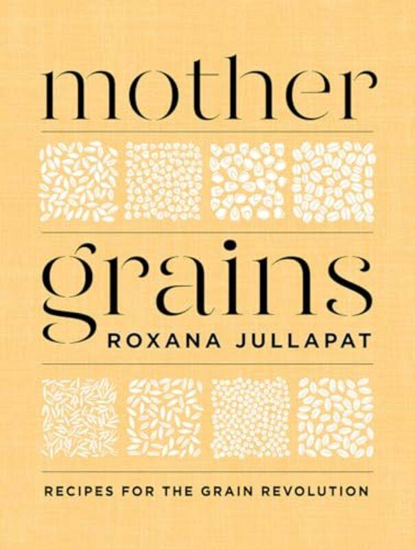 

Mother Grains by Roxana Jullapat-Hardcover