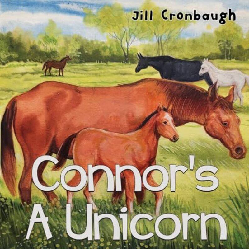 

Connors A Unicorn by Jill A Cronbaugh-Paperback