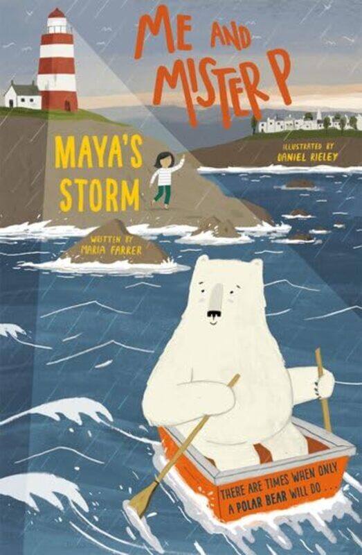 

Me And Mister P Mayas Storm by Farrer, Maria (, Yorkshire, Uk) - Rieley, Daniel (, Lisbon, Portugal) - Paperback