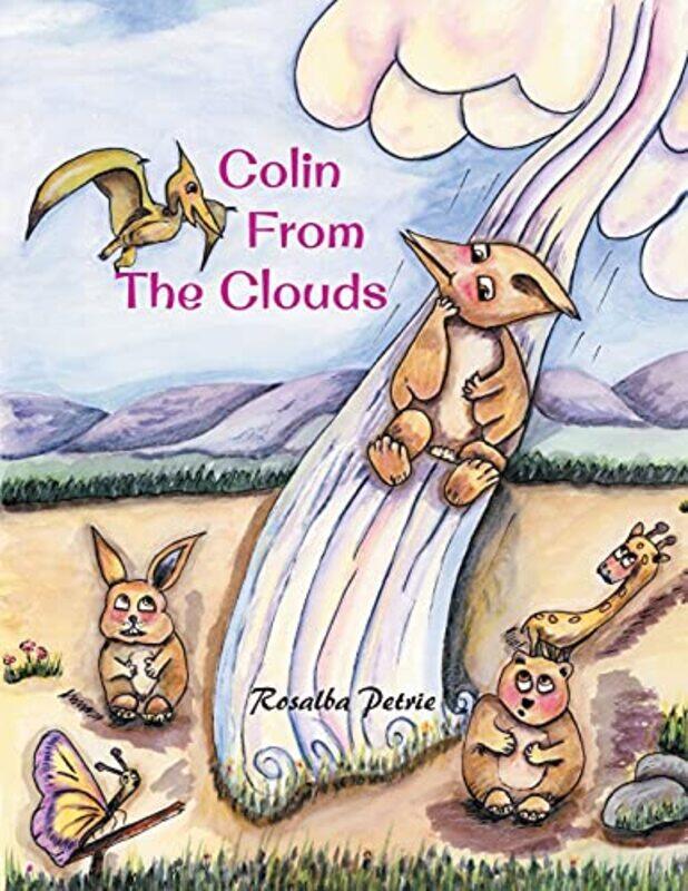 

Colin from the Clouds by Rosalba Petrie-Paperback