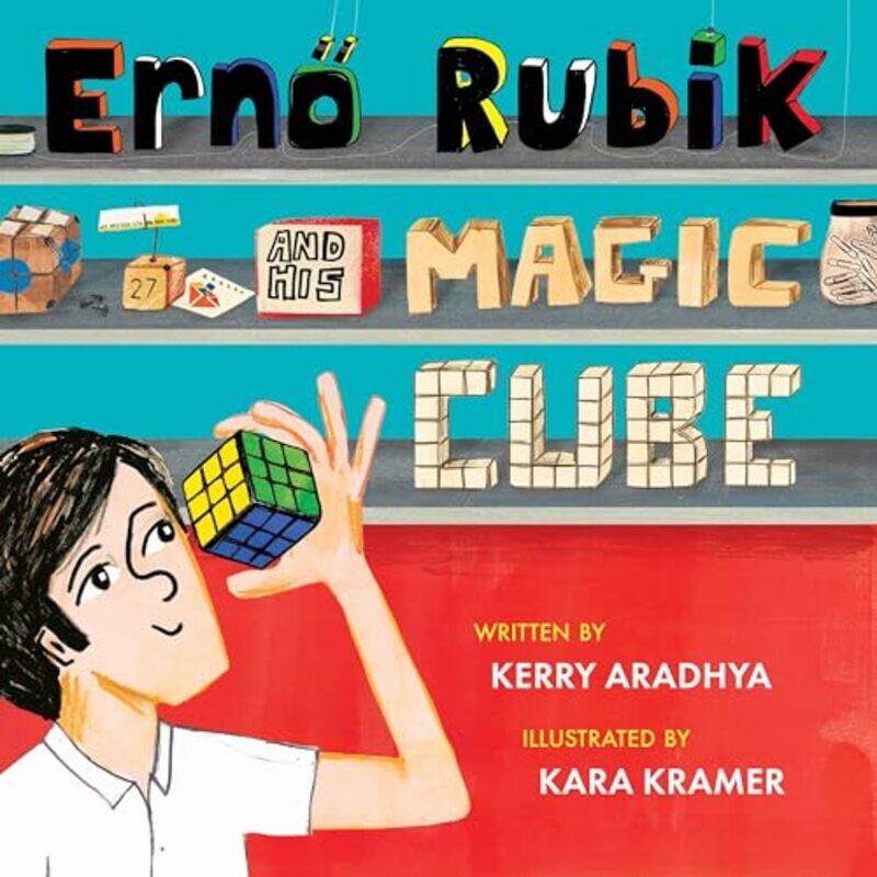 

Erno Rubik and His Magic Cube by Poonam MishraPartha Pratim Sahu-Hardcover