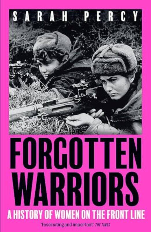 

Forgotten Warriors by Sarah Percy -Paperback