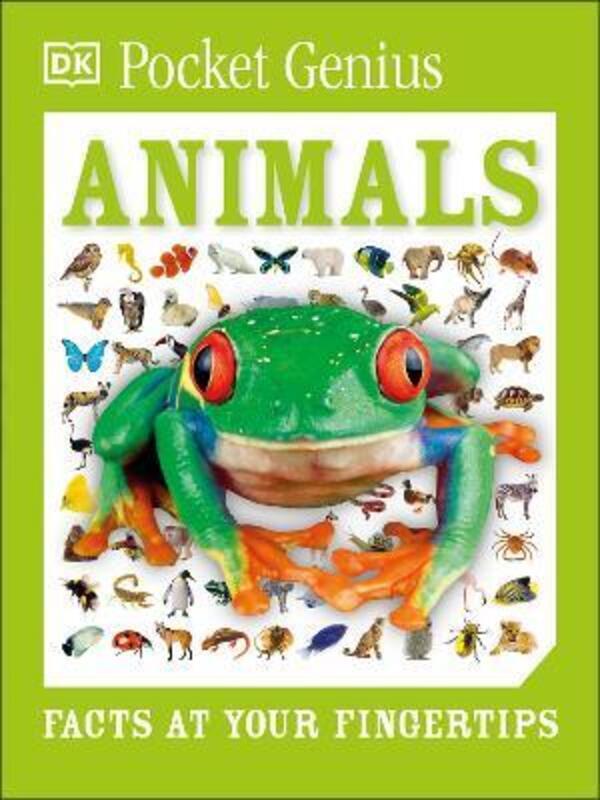 

Pocket Genius: Animals: Facts at Your Fingertips,Paperback, By:DK