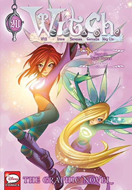 

W.I.T.C.H.: The Graphic Novel, Part VII. New Power, Vol. 1,Paperback,By:Disney