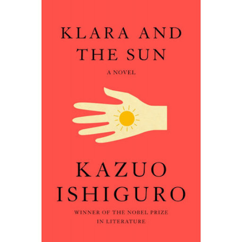 Klara and the Sun: A Novel, Paperback Book, By: Kazuo Ishiguro