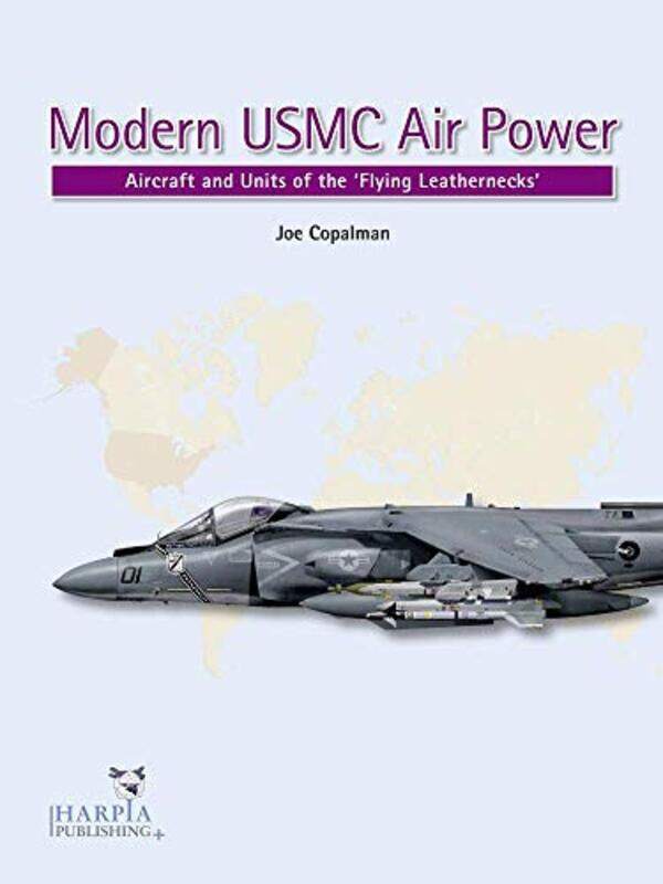

Modern Usmc Air Power by Joe Copalman-Paperback