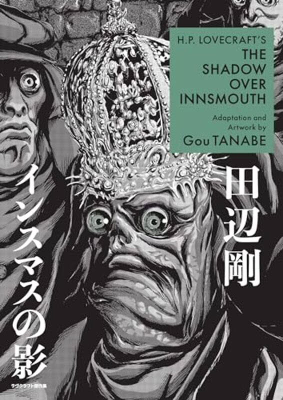 

HP Lovecrafts The Shadow Over Innsmouth Manga by Gou TanabeZack Davisson-Paperback